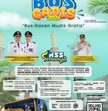 Pemkab HSS Persembahkan Bus Gadis 2026 untuk Pelayanan Mudik Gratis 1 HSS