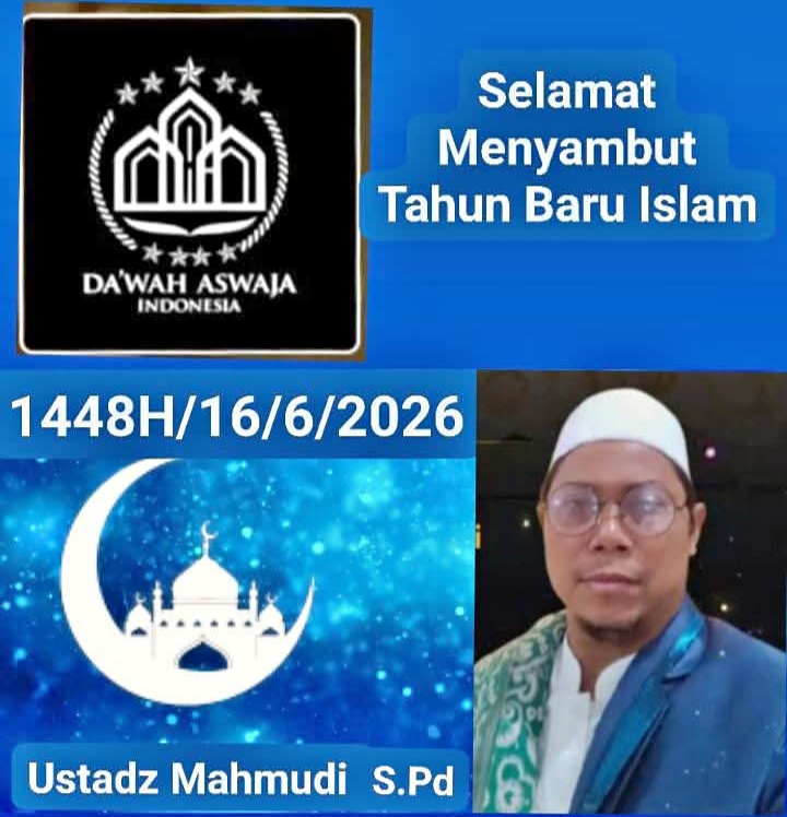Selamat Menyambut Tahun Baru Islam 1448/H oleh Ustadz Mahmudi, S.Pd (Dakwah Aswaja Indonesia) 1 IMG 20260615 WA0019 islam